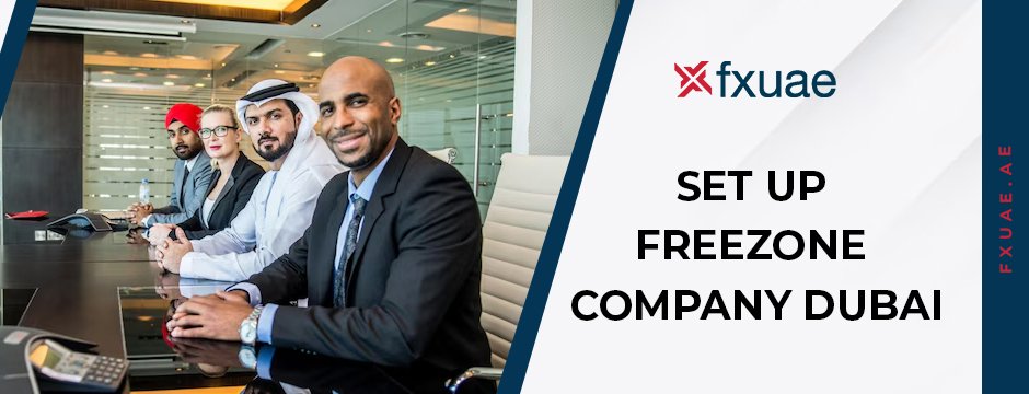 Set up freezone company Dubai