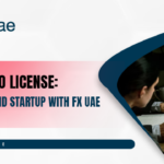 Launching Your UAE Mainland Startup with FX UAE